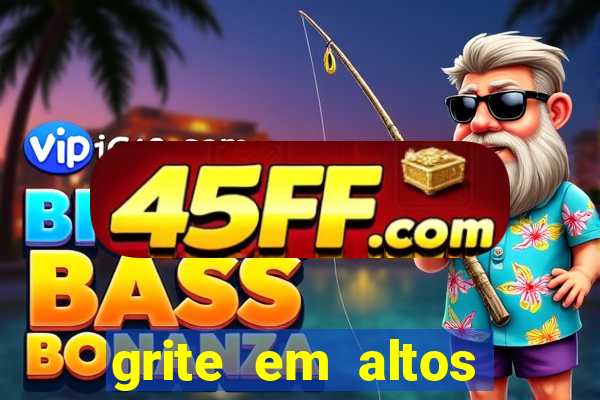 grite em altos brados, disse aquele que lutou contra o caos com caos